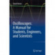Oscilloscopes: A Manual for Students, Engineers, and Scientists