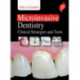 Microinvasive Dentistry: Clinical Strategies and Tools