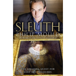 Sleuth: The Amazing Quest for Lost Art Treasures