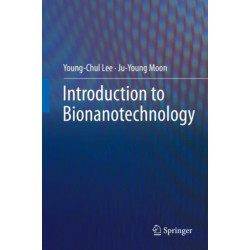 Introduction to Bionanotechnology
