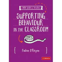 A Little Guide for Teachers: Supporting Behaviour in the Classroom