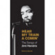 Hear My Train A Comin': The Songs of Jimi Hendrix