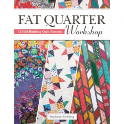 Fat Quarter Workshop
