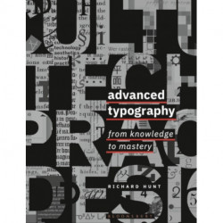 Advanced Typography: From Knowledge to Mastery