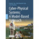 Cyber-Physical Systems: A Model-Based Approach