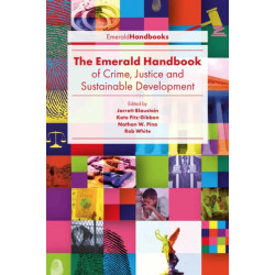 The Emerald Handbook of Crime, Justice and Sustainable Development