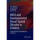NVLD and Developmental Visual-Spatial Disorder in Children: Clinical Guide to Assessment and Treatment
