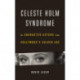 Celeste Holm Syndrome: On Character Actors from Hollywood's Golden Age