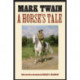 A Horse's Tale