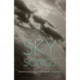 Sky Songs: Meditations on Loving a Broken World