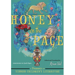 Honey on the Page: A Treasury of Yiddish Children's Literature