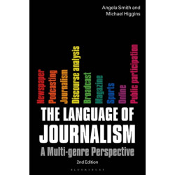 The Language of Journalism: A Multi-Genre Perspective