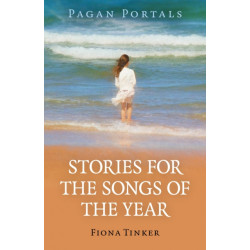 Pagan Portals - Stories for the Songs of the Year