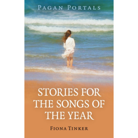 Pagan Portals - Stories for the Songs of the Year