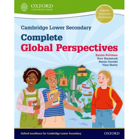 Cambridge Lower Secondary Complete Global Perspectives: Student Book
