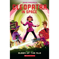Queen of the Nile: A Graphic Novel (Cleopatra in Space -6)