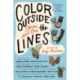 Color Outside the Lines: Stories about Love