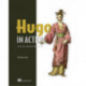 Hugo in Action: Static sites and dynamic JAMstack apps