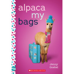 Alpaca My Bags: A Wish Novel: A Wish Novel