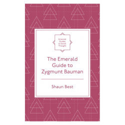 The Emerald Guide to Zygmunt Bauman