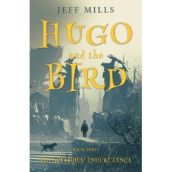 Hugo and the Bird: The Witches’ Inheritance