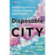 Disposable City: Miami's Future on the Shores of Climate Catastrophe