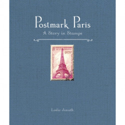 Postmark Paris: A Story in Stamps