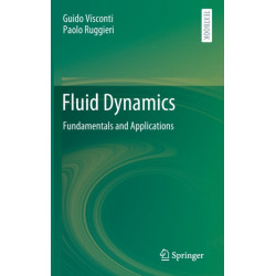Fluid Dynamics: Fundamentals and Applications