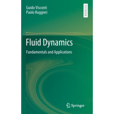 Fluid Dynamics: Fundamentals and Applications