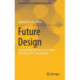 Future Design: Incorporating Preferences of Future Generations for Sustainability