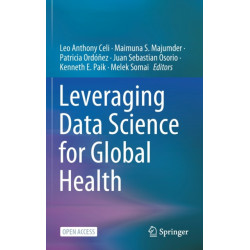 Leveraging Data Science for Global Health