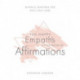 Happy Empath's Little Book of Affirmations: Mindful Mantras for Daily Self-Care