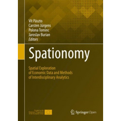 Spationomy: Spatial Exploration of Economic Data and Methods of Interdisciplinary Analytics