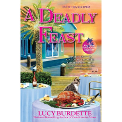 A Deadly Feast: A Key West Food Critic Mystery