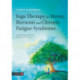 Yoga Therapy for Stress, Burnout and Chronic Fatigue Syndrome