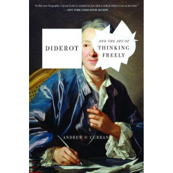 Diderot and the Art of Thinking Freely