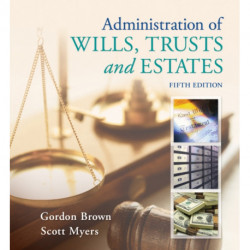 Administration of Wills, Trusts, and Estates
