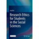 Research Ethics for Students in the Social Sciences