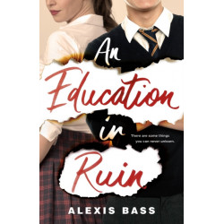 An Education in Ruin