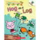 Hog on a Log: An Acorn Book (A Frog and Dog Book -3): An Acorn Book