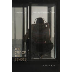 The Cry of the Senses: Listening to Latinx and Caribbean Poetics