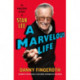 A Marvelous Life: The Amazing Story of Stan Lee