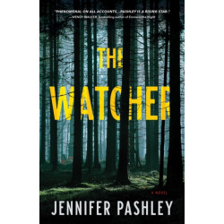 The Watcher: A Novel