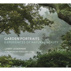 Garden Portraits: Experiences of Natural Beauty