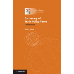 Dictionary of Trade Policy Terms