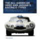 The All-American Heroe and Jaguar's Racing  E-types: Briggs Cunningham's Le Mans dream, US road racing and the legendary Jaguar E-type