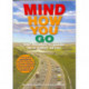 Mind How You Go: The Thinker's Guide to a Safer Drive