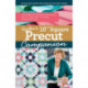 Quilter’s 10” Square Precut Companion: Handy Reference Guide & 20+ Block Patterns, Featuring Layer Cakes, 10" Stackers, Ten Squares and More!