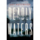 Deadly Waters