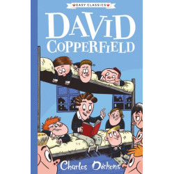 David Copperfield (Easy Classics): The Charles Dickens Children's collection (Easy Classics)